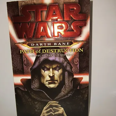 Path of Destruction [Star Wars: Darth Bane, Book 1]