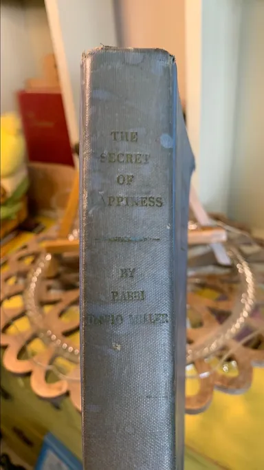 1937 The Secret of Happiness by Rabbi David Miller