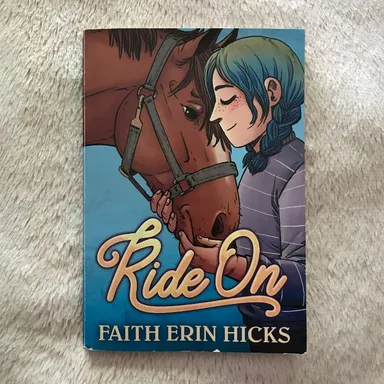Ride On by Faith Erin Hicks