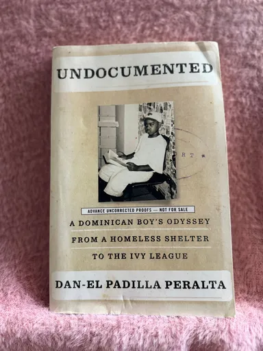 Undocumented by Dan-el Padilla Peralta