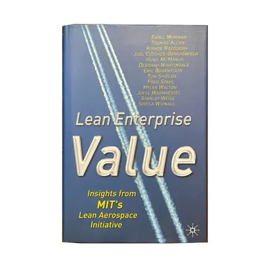 Lean Enterprise Value: Insights from MIT's Lean Aerospace Initiative (Hardcover)