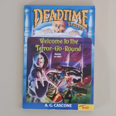 Deadtime Stories Welcome to Terror go round paper back book by AG Gascone
