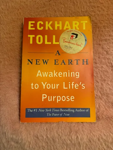 A New Earth: Awakening to Your Life's Purpose by Eckhart Tolle