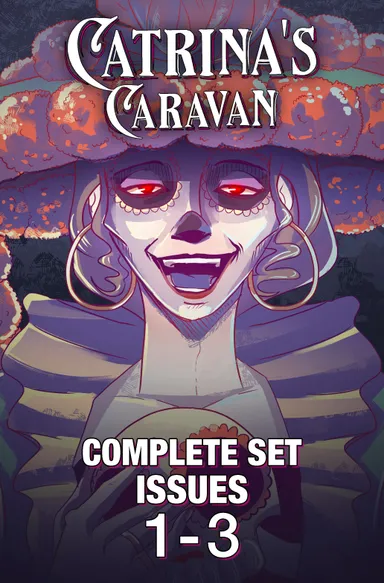 Catrina's Caravan - Complete Set (Issues 1-3)