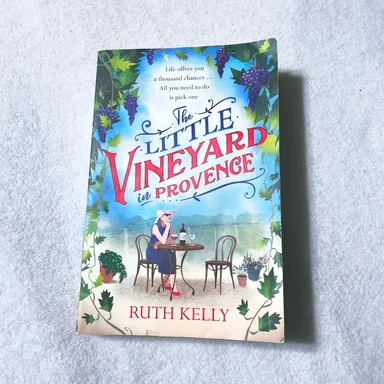 (Romance) Ruth Kelly - The Little Vineyard in Provence