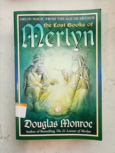 Douglas Monroe: The Lost Books of Merlyn (Witchcraft)