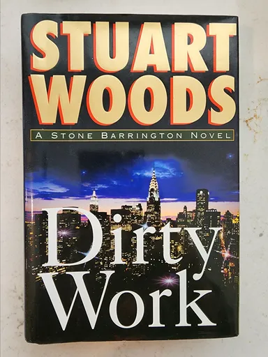 Stuart Woods: Dirty Work (Mystery)