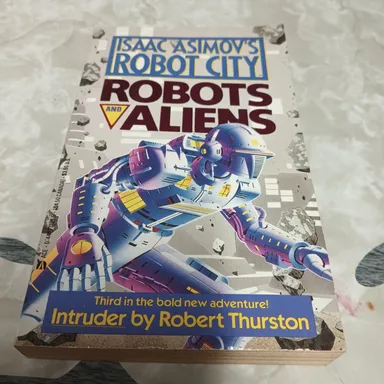 ISAAC ASIMOV ROBOT CITY BOOK3 ROBOT AND ALIENS