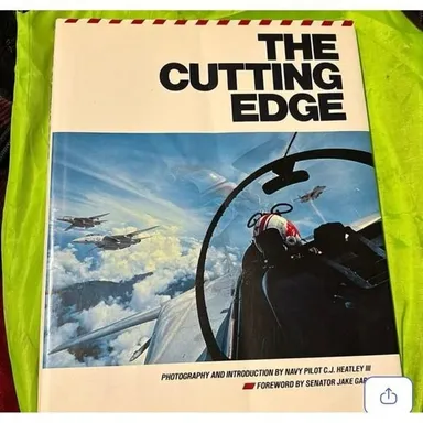 The Cutting Edge Collectible 1986 By Navy Pilot C.J. Heatley II Near MINT HC DJ