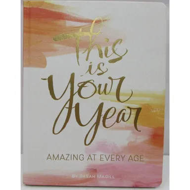 This is Your Year Amazing at Every Age by Sarah Magill Hallmark Gift Book