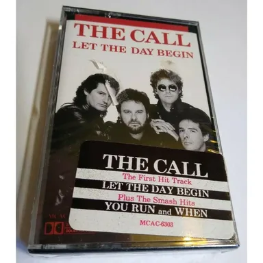 The Call Let The Day Begin Cassette Tape Album 1989 SEALED Pop Rock Hype Sticker