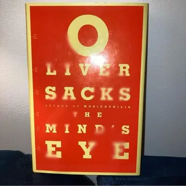 The Mind’s Eye by Oliver Sacks (First Edition Hardcover Book 2010)