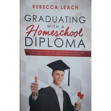 🏖Graduating with a Homeschool Diploma by Rebecca Leach