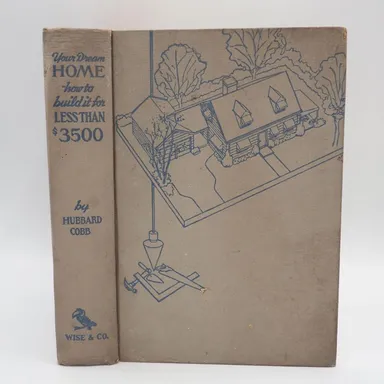 1950 Mid Century Your Dream Home Build For Less Than $3500 Cobb Hardcover