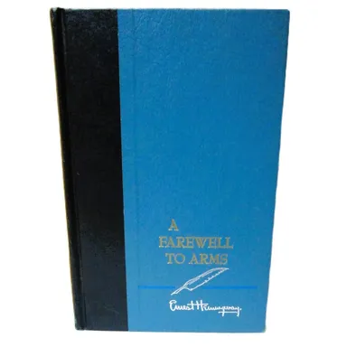 A FAREWELL TO ARMS Novel by Ernest Hemingway 1957 War Love History Fiction