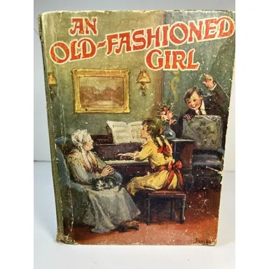 VTG Louisa Alcott 1928 An Old Fashioned Girl Saalfield Publishing USA