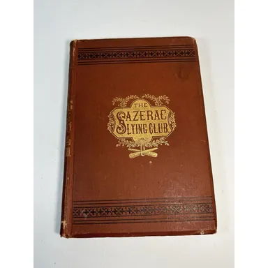 The Sazerac Lying Club Fred H Hart First Edition 1878 Mining History Illustrated