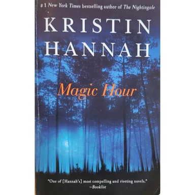 Magic Hour by Kristin Hannah 